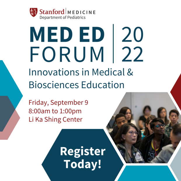 10th Annual Med Ed Forum at Stanford 2022